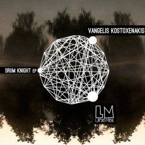 Vangelis Kostoxenakis – Drum Knight EP [LPS112]