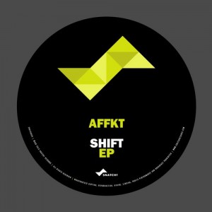 Affkt - Shift [SNATCH059]