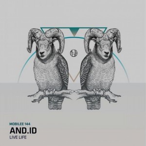 And.Id - Live Life [MOBILEE144]