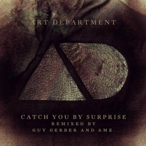 Art Department - Catch You By Surprise Remixes [NO19059]