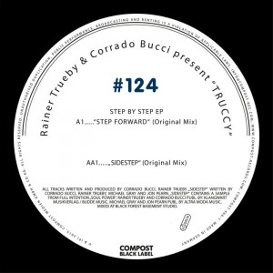 Corrado Bucci, Rainer Trueby, TRUCCY - Compost Black Label #124 - Step By Step EP [CPT4661]
