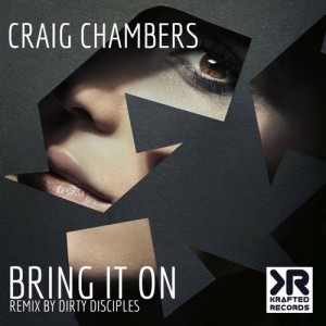 Craig Chambers – Bring It On [KR0034]