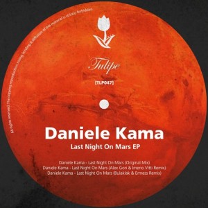 Daniele Kama - Last Night On Mars EP [TLP047]