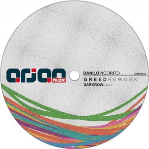 Danilo Vigorito – Greed (Rework 2015) [ORION034]