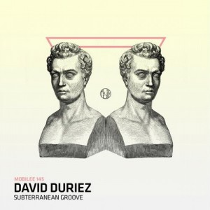 David Duriez - Subterranean Groove [MOBILEE145]