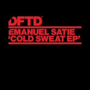 Emanuel Satie - Cold Sweat EP [DFTDS039D]