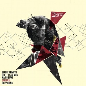 George Privatti, Guille Placencia, Mario Biani – Carnival [EMC046]