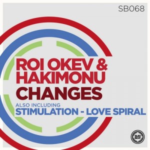 Hakimonu, Roi Okev - Changes [SB068]