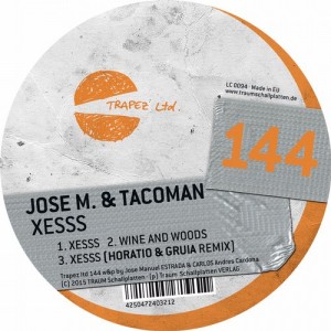 Jose M. & TacoMan - Xesss [TRAPEZLTD144]