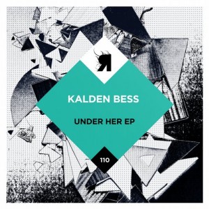 Kalden Bess – Under Her [RSPKT110]