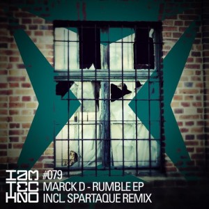 Marck D – Rumble EP [IAMT079]