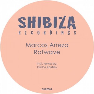Marcos Arreza - Rotwave [SHBZ082]