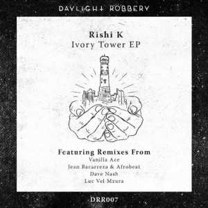 Rishi K. - Ivory Tower EP [DRR007]