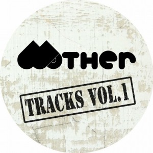 VA – Tracks Vol. 1 [MOTHER032]