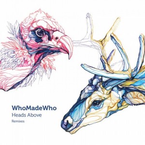 WhoMadeWho - Heads Above (Remixes) [SMR002]
