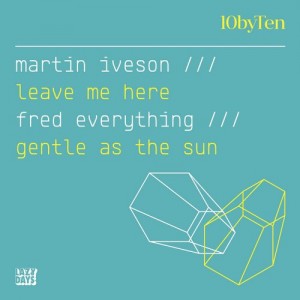 10 by Ten (Martin Iveson/Fred Everything) [LZD051]