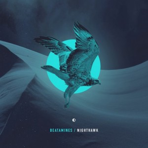Beatamines – Nighthawk [EINMUSIKA043]