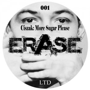 Ciszak – More Sugar Please [ERLTD001]