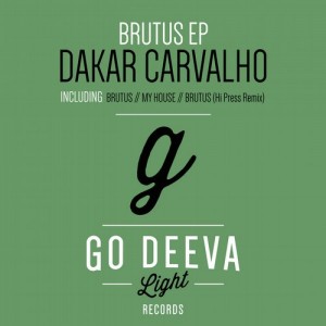 Dakar Carvalho - Brutus Ep [GDL1505]