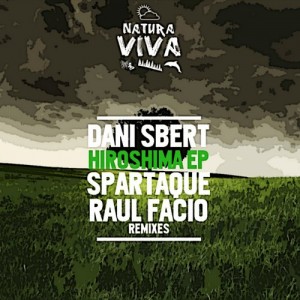 Dani Sbert - Hiroshima EP [NAT245]