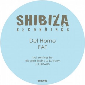 Del Horno - FAT [SHBZ083]