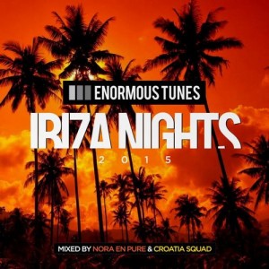 Enormous Tunes Ibiza Nights 2015 [ETRCOMP263]