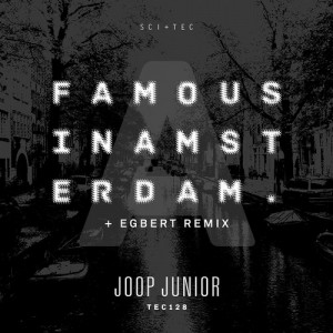 Joop Junior - Famous In Amsterdam [TEC128]