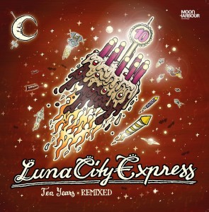 Luna City Express - Ten Years (Remixed) [MHRLP018]