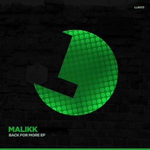 Malikk – Back For More [LLR073]