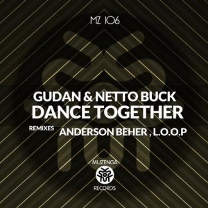Netto Buck, Gudan - Dance Together [MZ106]