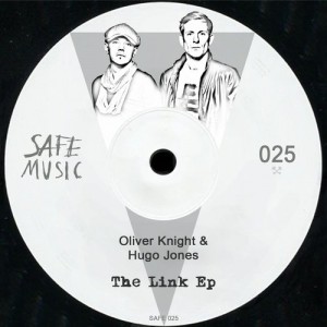 Oliver Knight, Hugo Jones – The Link Ep [SAFE025]