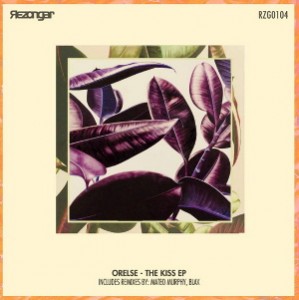 Orelse - The Kiss EP [RZG104]