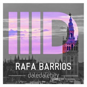 Rafa Barrios – Daledalehey [ID073]
