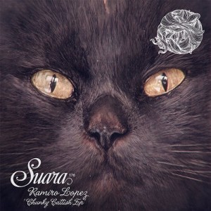 Ramiro Lopez - Chunky Cattish EP [SUARA176]