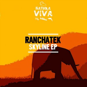 RanchaTek - Skyline EP [NAT246]