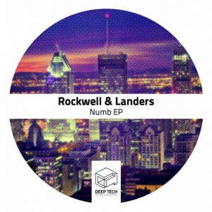 Rockwell & Landers – Numb EP [DTR097]