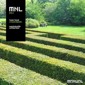 Sezer Uysal - Le Grand Labyrinthe Remixed [MNL062]