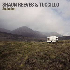 Shaun Reeves, Tuccillo - Seclusion EP [VQ050]