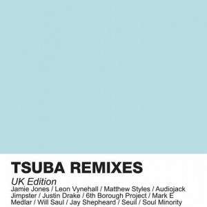 Tsuba Remixes UK Edition [TSUBACD027]