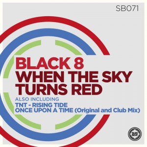Black 8 - When The Sky Turns Red [SB071]