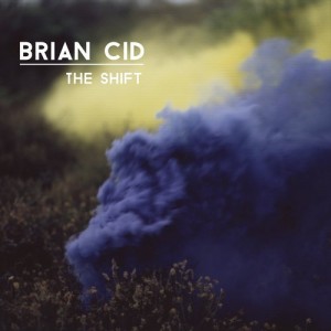 Brian Cid - The Shift [KD011]