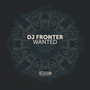 DJ Fronter – Wanted [SP138]