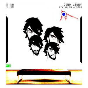 Dino Lenny - Living In A Song [ELL028]
