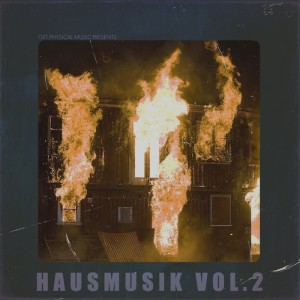 Get Physical Music Presents – Hausmusik Volume 2 [GPMCD109]