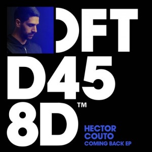 Hector Couto - Coming Back EP [DFTD458D]