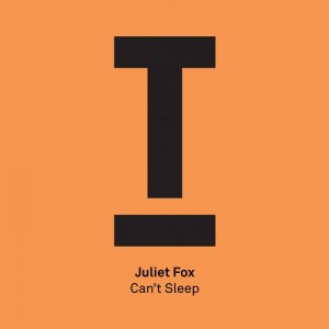 Juliet Fox - Can't Sleep [TOOL40601Z]
