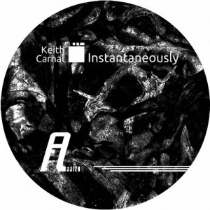 Keith Carnal - Instantaneously [AFFIN025LTD]