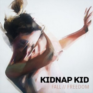 Kidnap Kid - Fall / Freedom [825646080069]