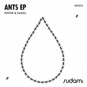 Kintar, Kasall - Ants EP [SDM034]