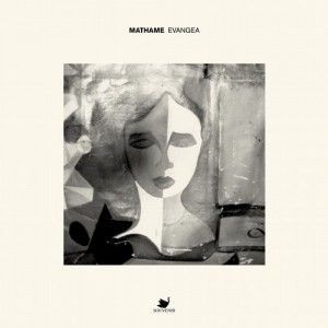 Mathame – Evangea [SOUVENIR071]